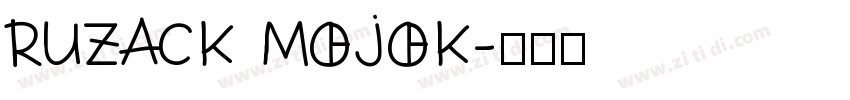 RUZACK MOJOK字体转换